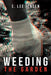 Weeding the Garden by E. Lee Jensen