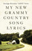 My New Grammy Country Song Lyrics by Santiago Alexander Santi Polito