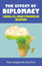 The Effect of Diplomacy: Liberia, Us, China's Triangular Relations by Prof Josephus M. Gray
