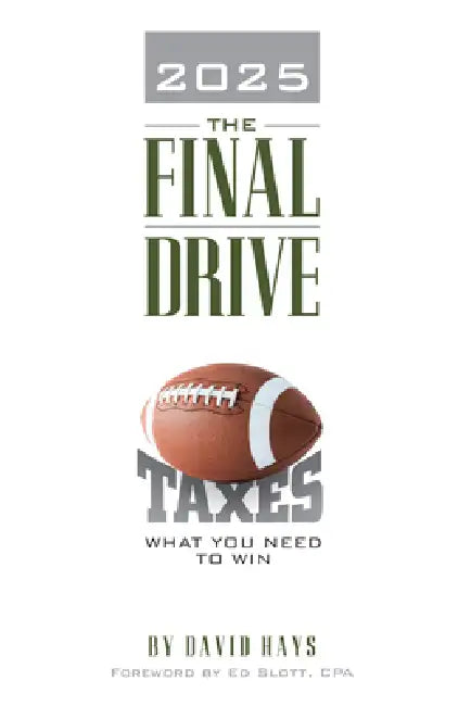2025 the Final Drive: What You Need to Win by David Hays, Ed Slott Cpa