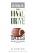 2025 the Final Drive: What You Need to Win by David Hays, Ed Slott Cpa