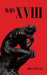 Why Xviii by John Weyland