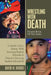 Wrestling with Death: Fourth Book of the Series by David Dorris