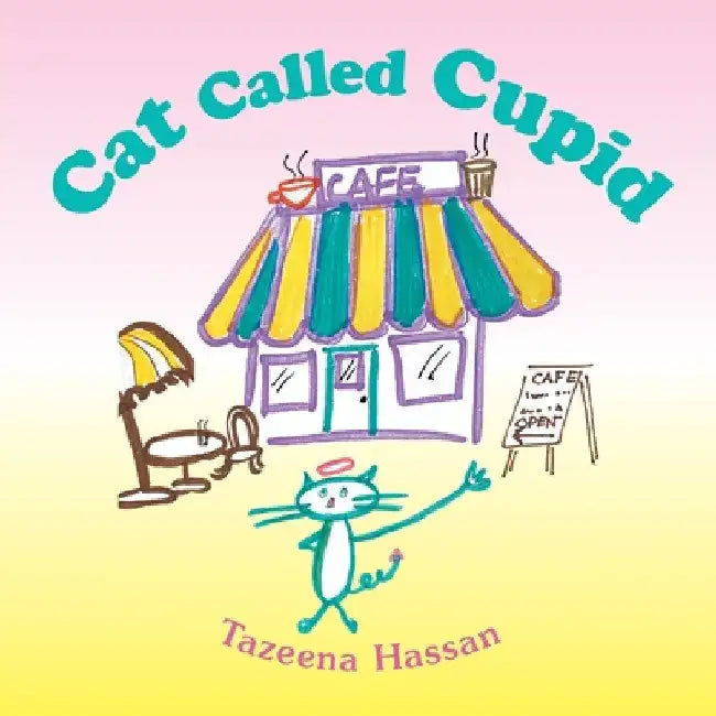 Cat Called Cupid by Tazeena Hassan