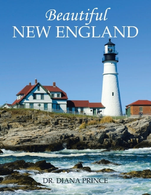 Beautiful New England by Diana Prince