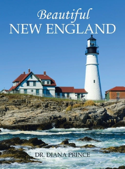Beautiful New England by Diana Prince