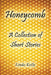 Honeycomb a Collection of Short Stories by Linda Kelly