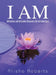 I Am: Affirmations and Affirmative Statements/Self-Activation Book by Alisha Roberts