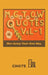 Mgtow Quotes Vol-1: Men Going Their Own Way. by Cnote