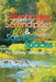 Epiphanies, Serendipities & Sacred Spaces: Fly Fishing Reflections by John Hershey