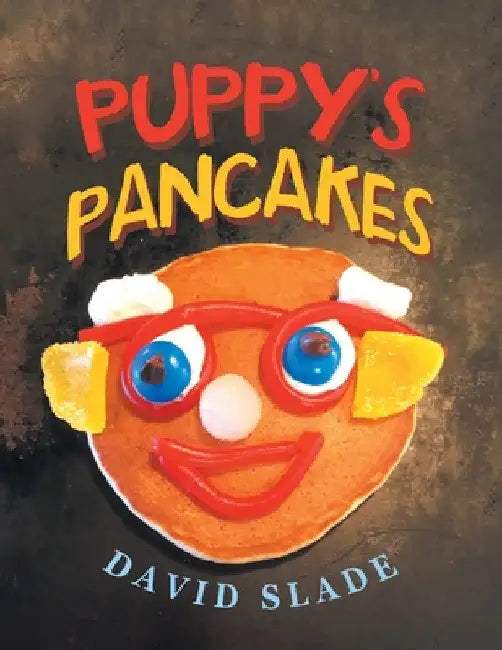 Puppy's Pancakes by David Slade