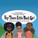 Hey There Little Black Girl: 59 Affirmations to Help You Learn Your Feelings by Adryan Moorefield