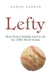 Lefty: How Dutch Schultz Tried to Fix the 1932 World Series by Daniel Landon