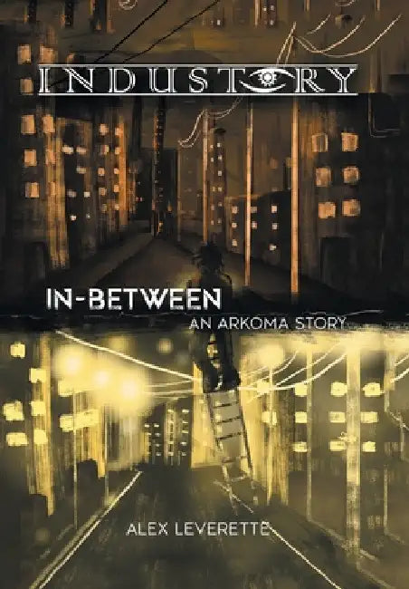 In-Between: An Arkoma Story by Alex Leverette