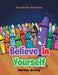 Believe in Yourself: Sarah's Story by Stephanie Swanson