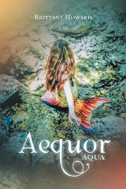 Aequor: Aqua by Brittany Howard