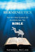 Hermeneutics: The Art and Science of Interpreting the Bible by Nathaniel McClain