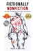 Fictionally Nonfiction: The Life I'd Never Admit Was Nonfiction by Wynn Thành Phi