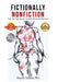 Fictionally Nonfiction: The Life I'd Never Admit Was Nonfiction by Wynn Thành Phi