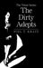 The Triton Series: the Dirty Adepts by Ivel T. Kratz