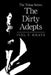 The Triton Series: the Dirty Adepts by Ivel T. Kratz