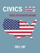 Civics 103: Charters That Form America's Government by Roger L. Kemp