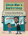 Uncle Mac's Barbershop: Lesson About Bullying by Tina Figueroa