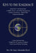 Keys to the Kingdom II: Ancient Astrology A Hidden Secret in the Bible: Reimagining Genesis to Revelation - End of Days Prophecies Revealed by Gary Alexander Byrd