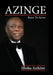 Azinge: Born to Serve by Ifeoha Azikiwe
