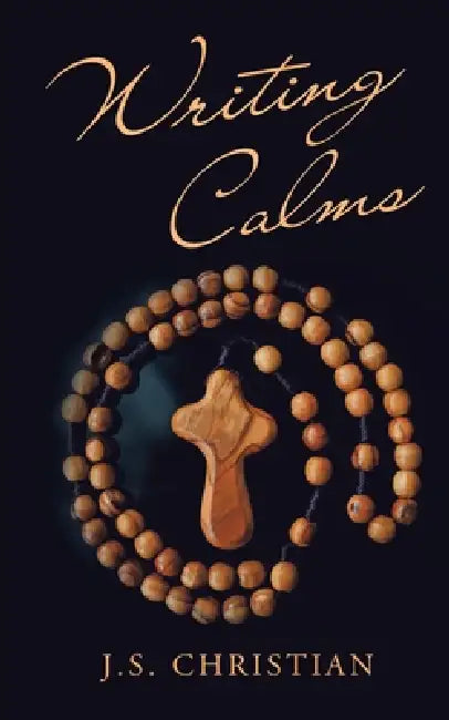 Writing Calms by J. S. Christian