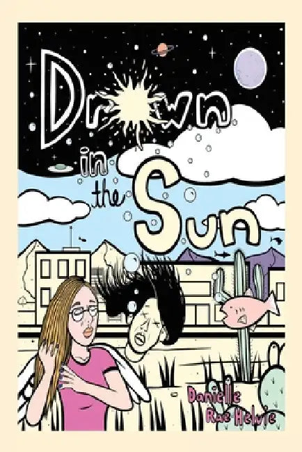 Drown in the Sun by Danielle Rae Helvie