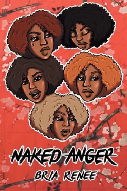 Naked Anger by Bria Renee