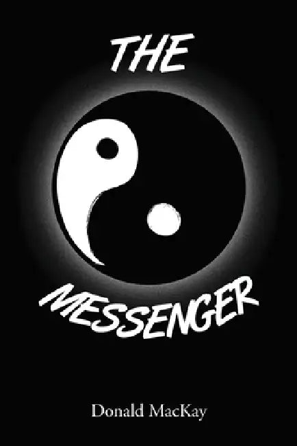 The Messenger by Donald MacKay