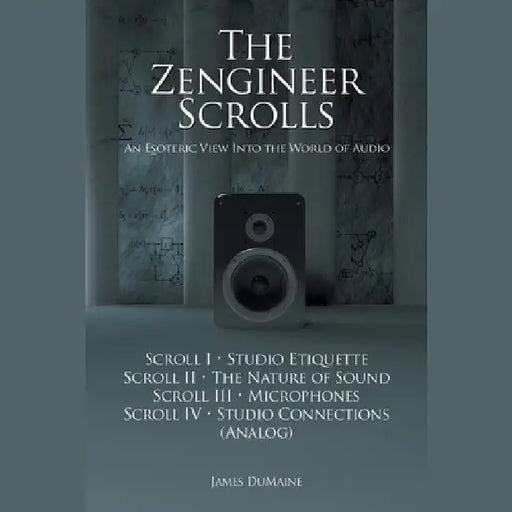 The Zengineer Scrolls by James Dumaine