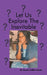 Let Us Explore the Inevitable by Zorain Collier-Carter