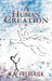 A Human Creation by W. R. Frederick