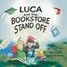 Luca and the Bookstore Standoff by Peggy Muir