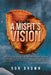 A Misfit's Vision by Ron Brown