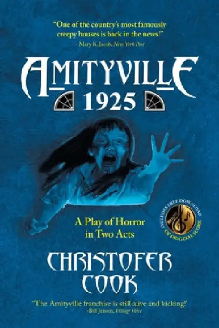 Amityville 1925: A Play of Horror in Two Acts by Christofer Cook