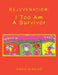 Rejuvenation: I Too Am a Survivor by Cecilia Hood