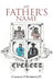 My Father's Name by IV Everett Charles P.