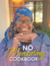 No Measuring Cookbook by Legendary Cheryl Scott
