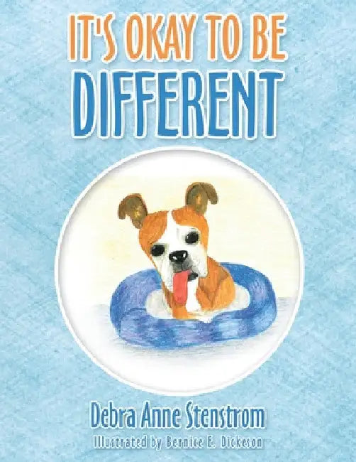 It's Okay to Be Different by Debra Anne Stenstrom