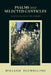 Psalms and Selected Canticles: Translated from the Hebrew by William Flewelling