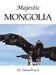 Majestic Mongolia by Diana Prince
