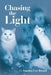 Chasing the Light by Sandra Lee Brand