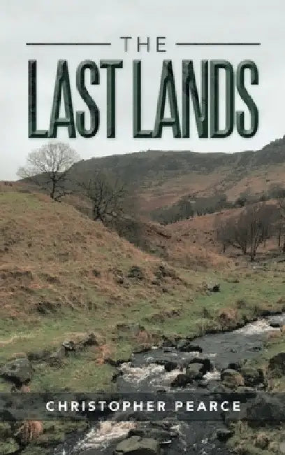 The Last Lands by Christopher Pearce