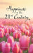 Happiness in the 21St Century by Manuel Sierra Jimenez
