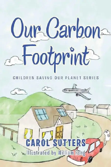 Our Carbon Footprint by Carol Sutters