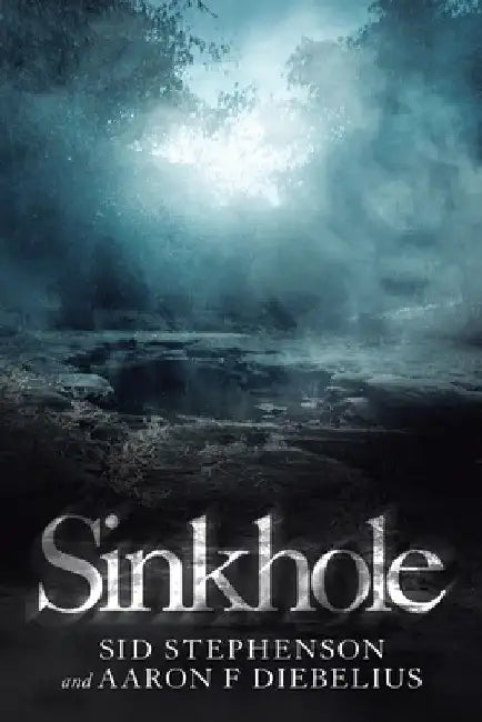 Sinkhole by Sid Stephenson